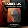 Anne Sofie von Otter, The Finnish Radio Symphony Orchestra & Hannu Lintu - Sibelius: Tapiola, En saga & Songs
